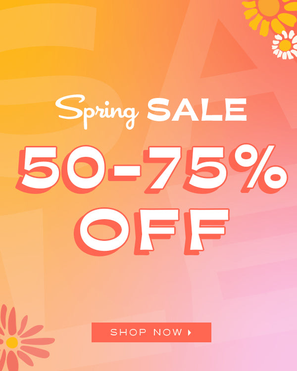 spring sale - shop 50-75% off now