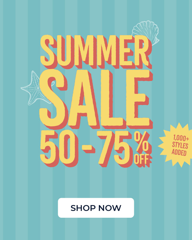 Summer Sale 50-75% off - 1,000+ styles added