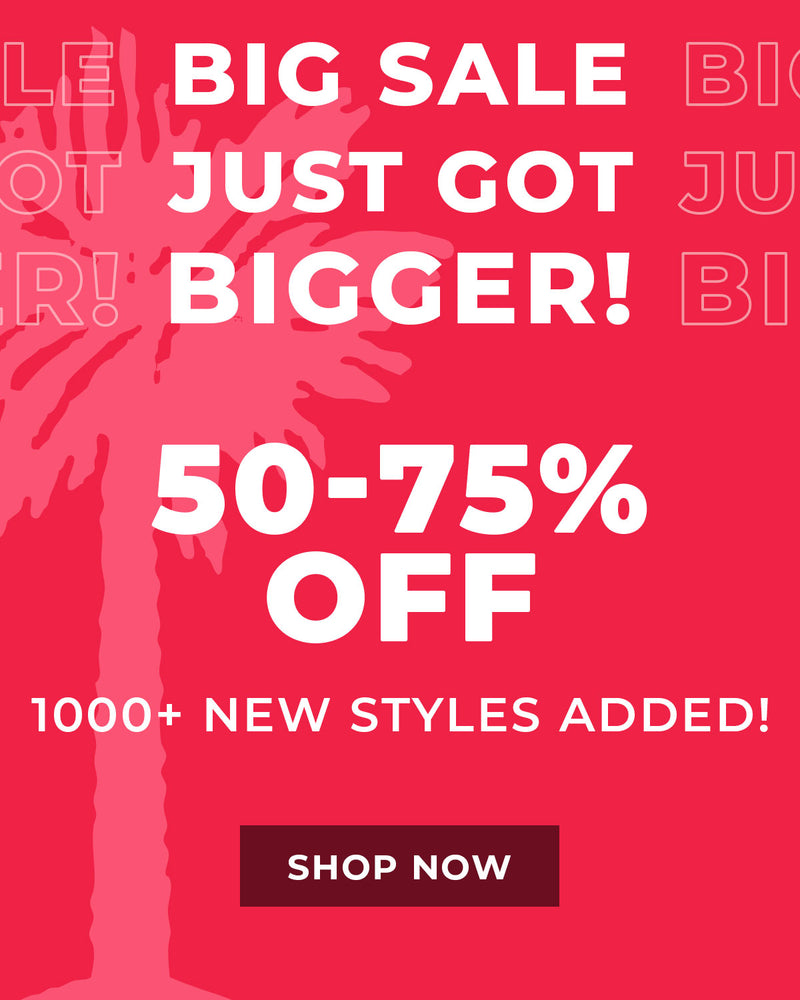 Big Sale Just Got Bigger - Shop 50-75% off with 1,000+ new styles added.