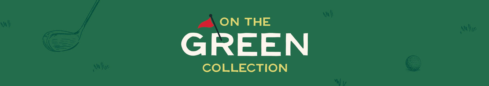 On the Green Collection