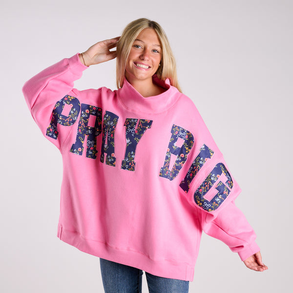 Pray Big Patchwork Letter Mock Neck Sweatshirt