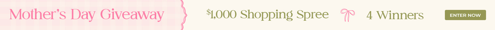 Enter to win a $1,000 Mother's Day Shopping Spree Giveaway with 4 winners.