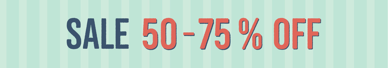 Sale 50-75% Off