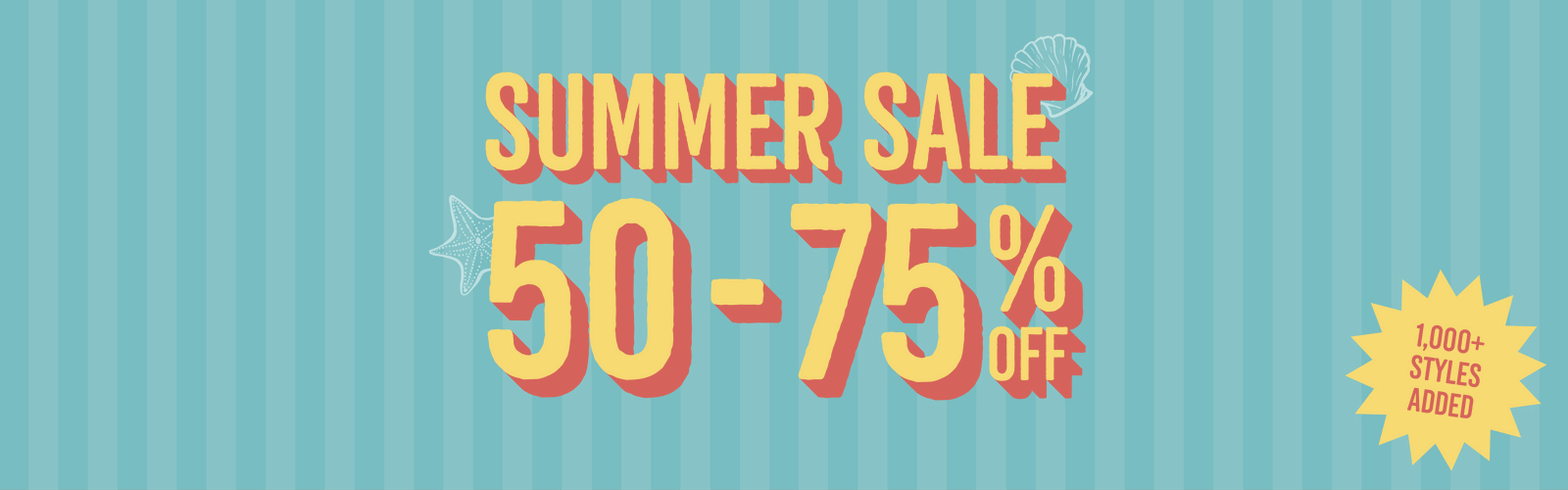 Summer Sale 50-75% off - 1,000+ styles added 