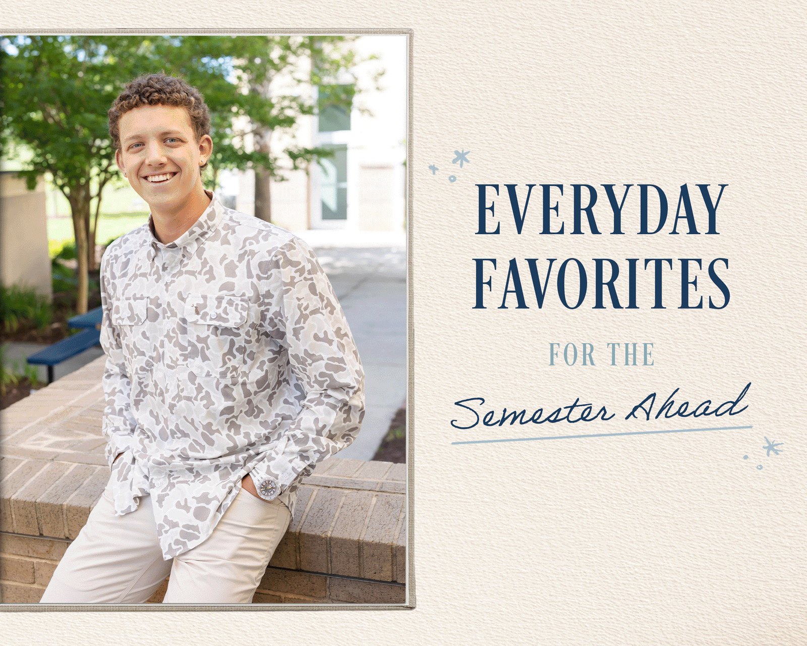 Everyday favorites for the semester ahead.