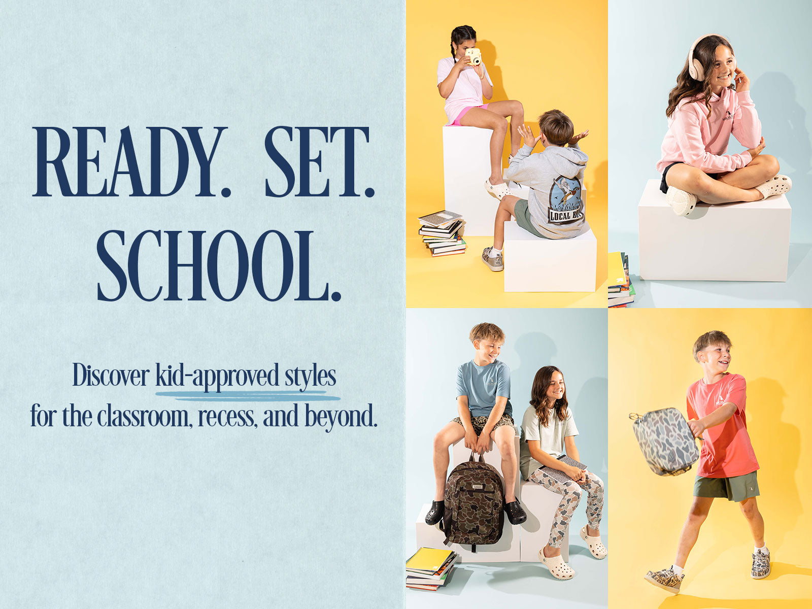 Ready. Set. School. Discover kid-approved styles for the classroom, recess, and beyond.