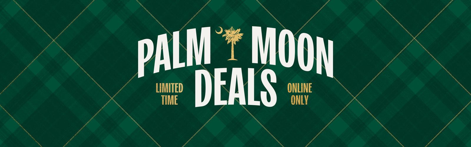 Palm Moon Deals Limited Time | Online Only