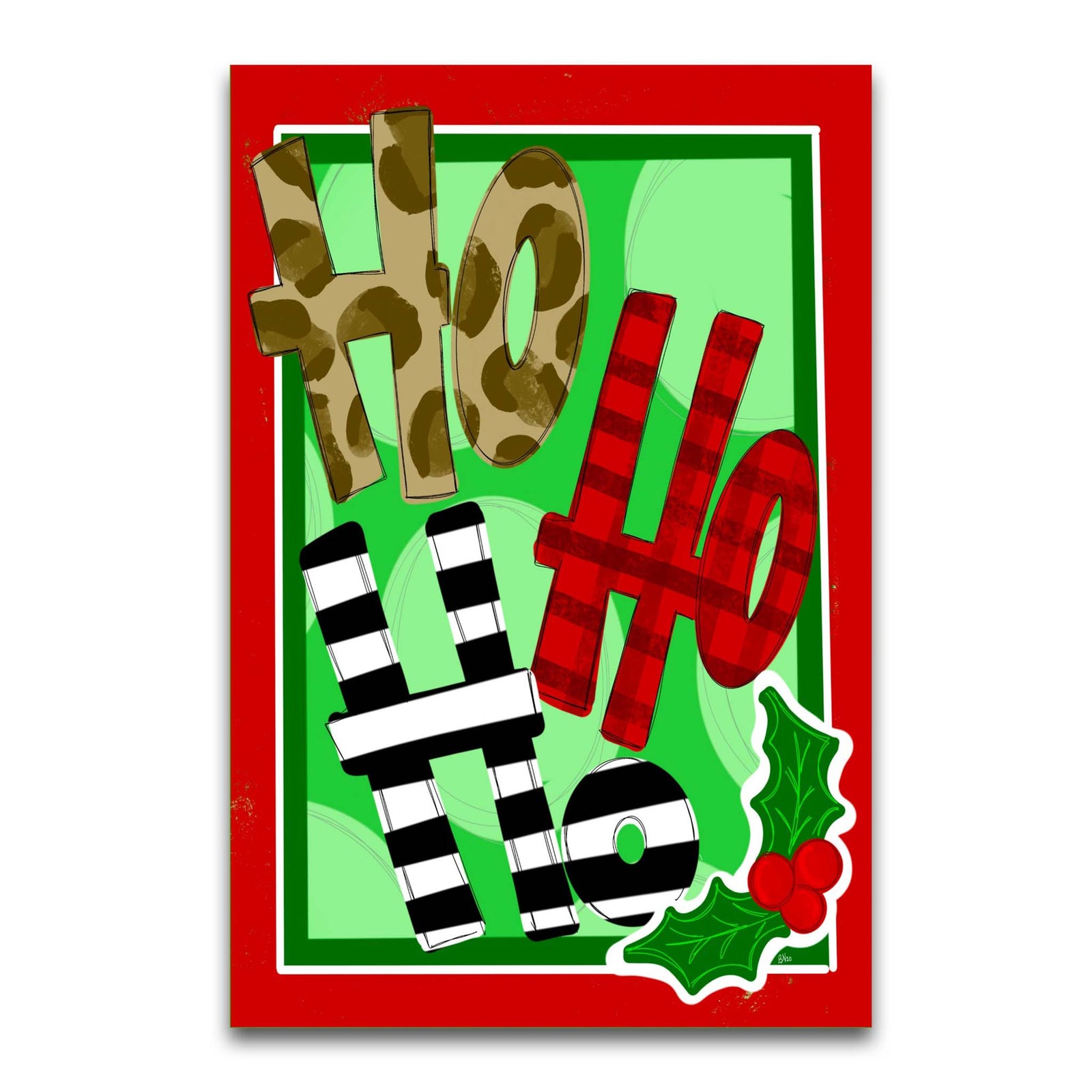 Festive “Ho Ho Ho” holiday flag with bold patterned letters in camo, red plaid, and black-and-white stripes on a green background with a red border and holly leaves with red berries in the corner.