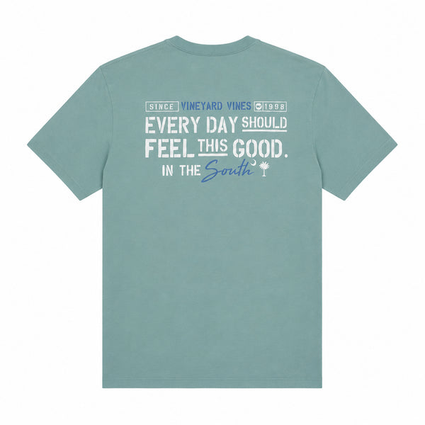 Every Day Should Feel This Good Short Sleeve T-Shirt