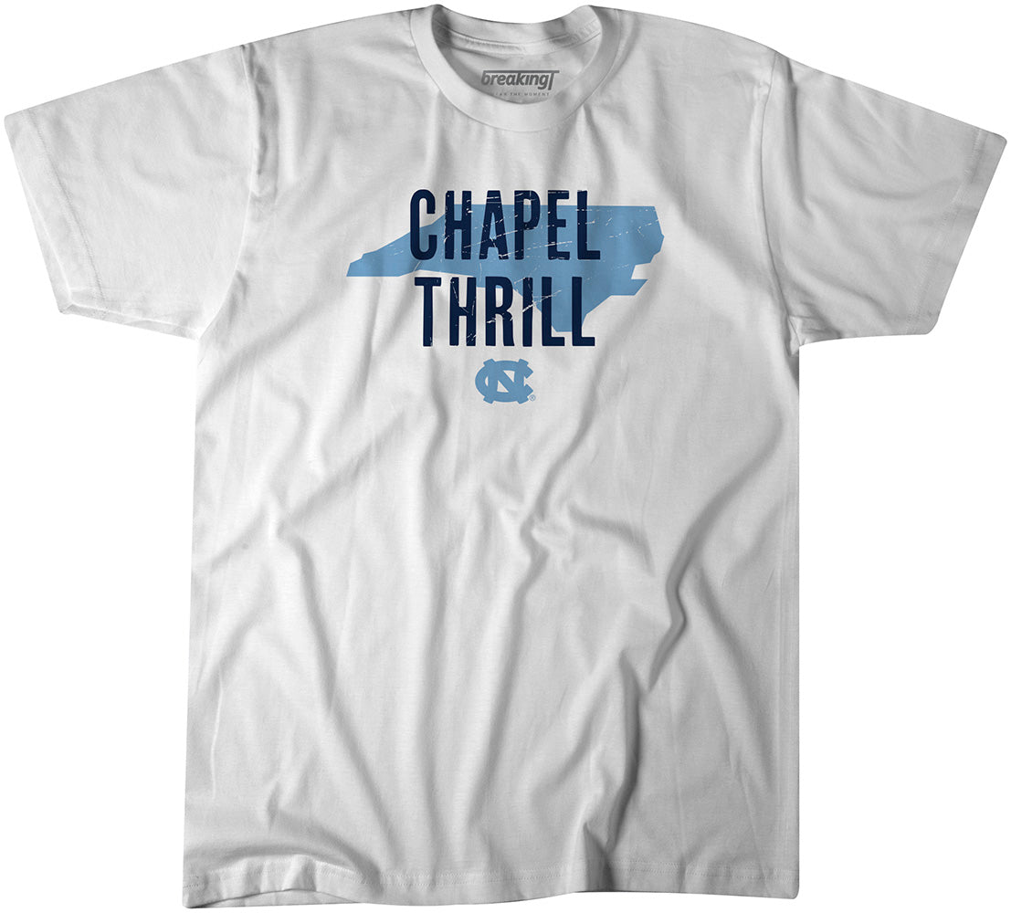 White North Carolina Tar Heels t-shirt with blue state outline graphic and bold text reading “Chapel Thrill” above the UNC logo on the chest.