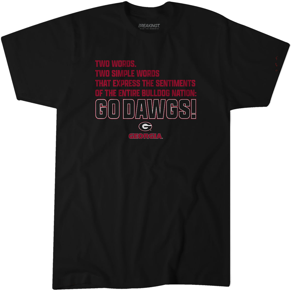 Black Georgia Bulldogs t-shirt with red and white text reading “Two words… Go Dawgs!” above the Georgia “G” logo and “Georgia” lettering.