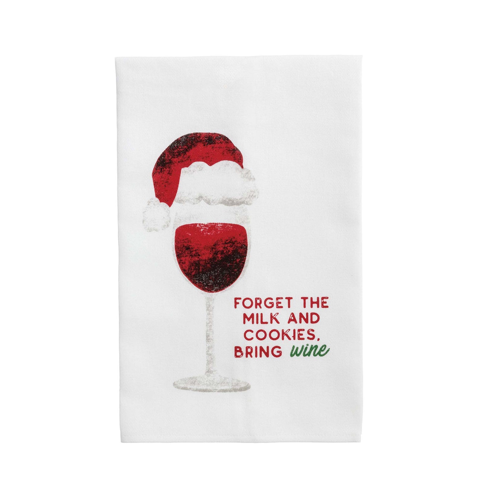 Towel with a wine glass design and text 'Forget the milk and cookies, bring wine' on a white background