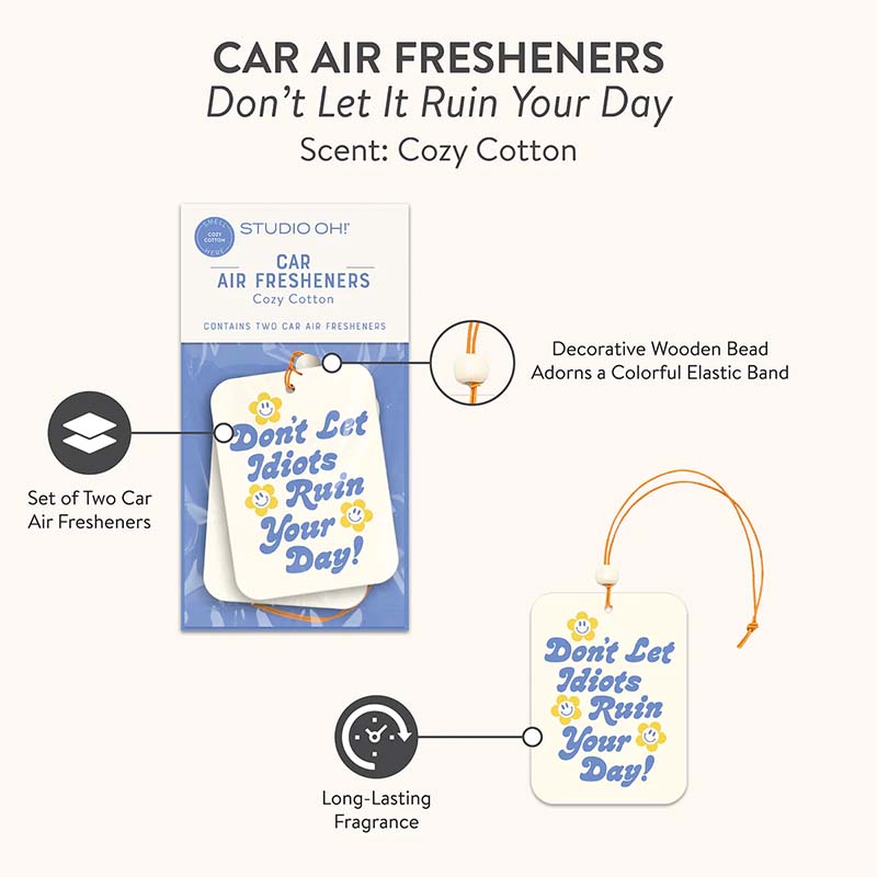 Don&#39;t Let It Ruin Your Day Air Freshener