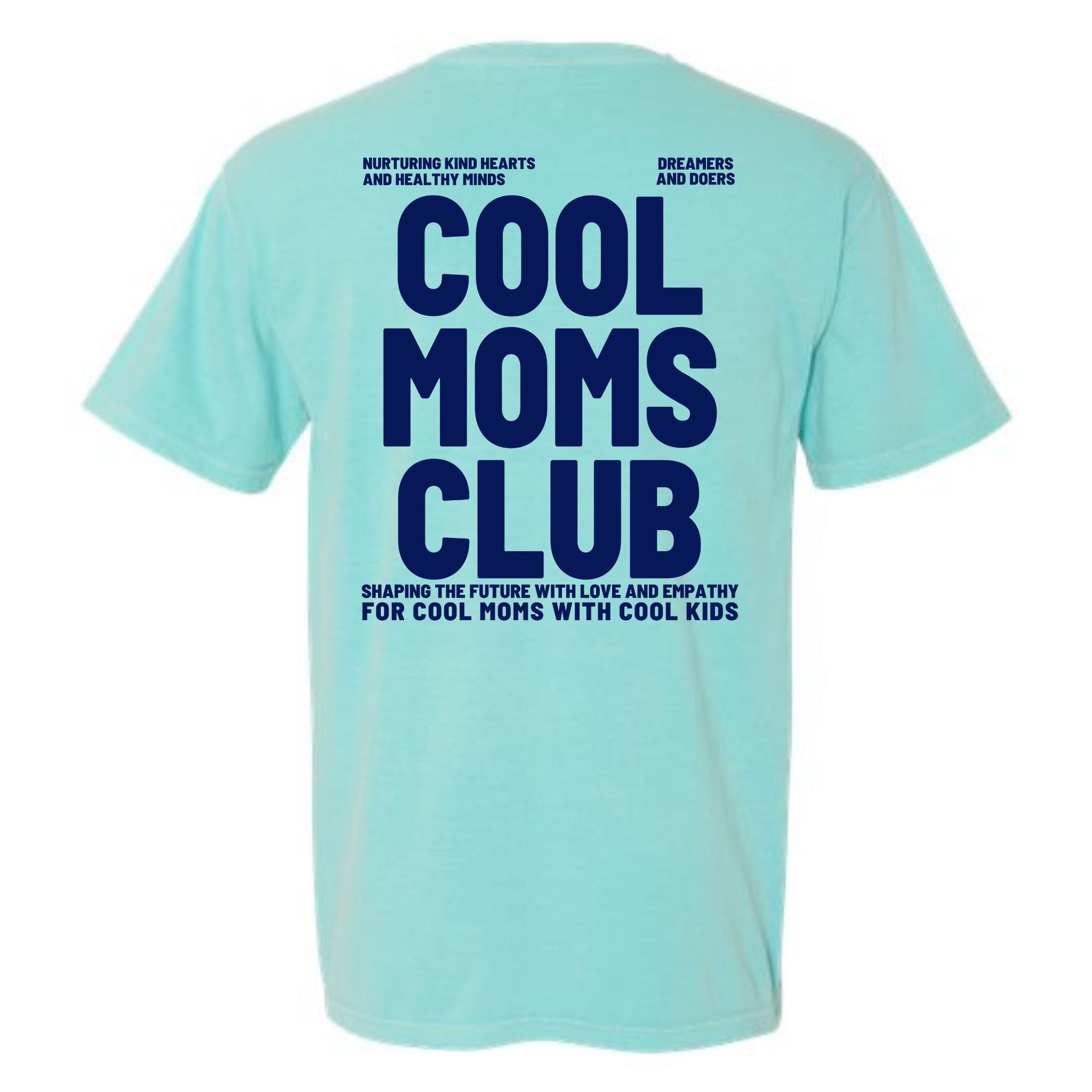 Cool Moms Club Short Sleeve T-Shirt