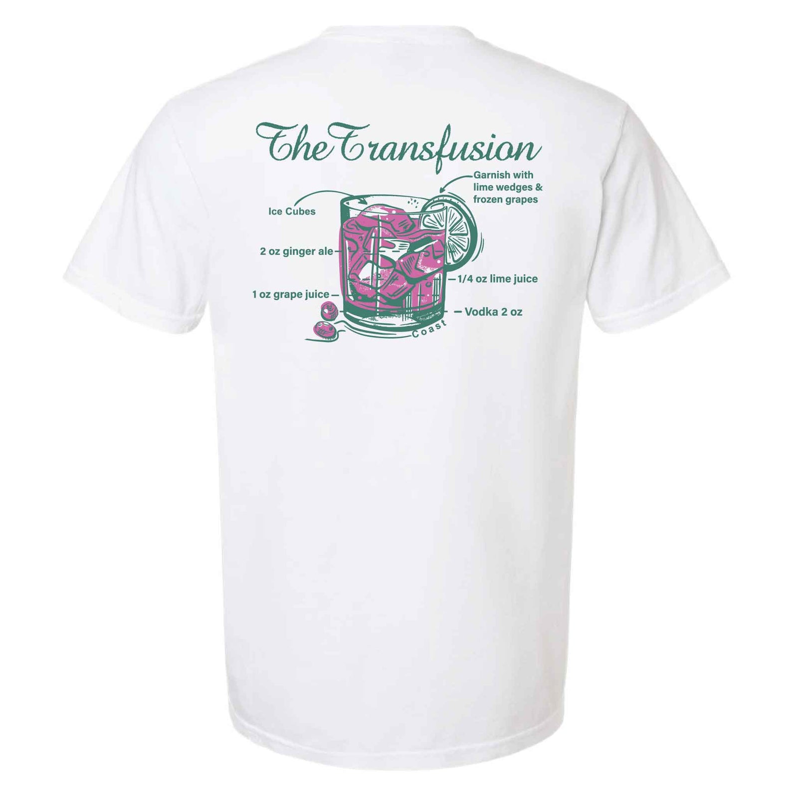 Back of white COAST t-shirt featuring “The Transfusion” cocktail recipe graphic with illustrated drink, lime garnish, and labeled ingredients including vodka, grape juice, ginger ale, and lime juice.