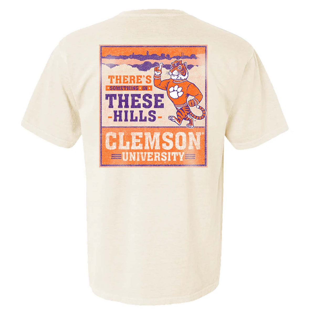 Back view of ivory Clemson University t-shirt featuring tiger mascot and “There’s Something in These Hills” graphic