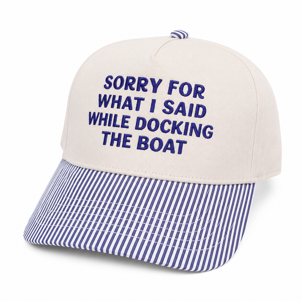 Sorry For What I Said Trucker Hat