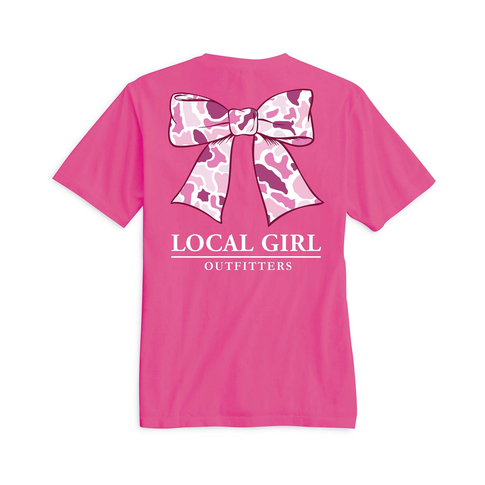 Local Girl Outfitters short sleeve t-shirt in bright pink. Back features a large pink camo-print bow graphic above the text “Local Girl Outfitters” in white.