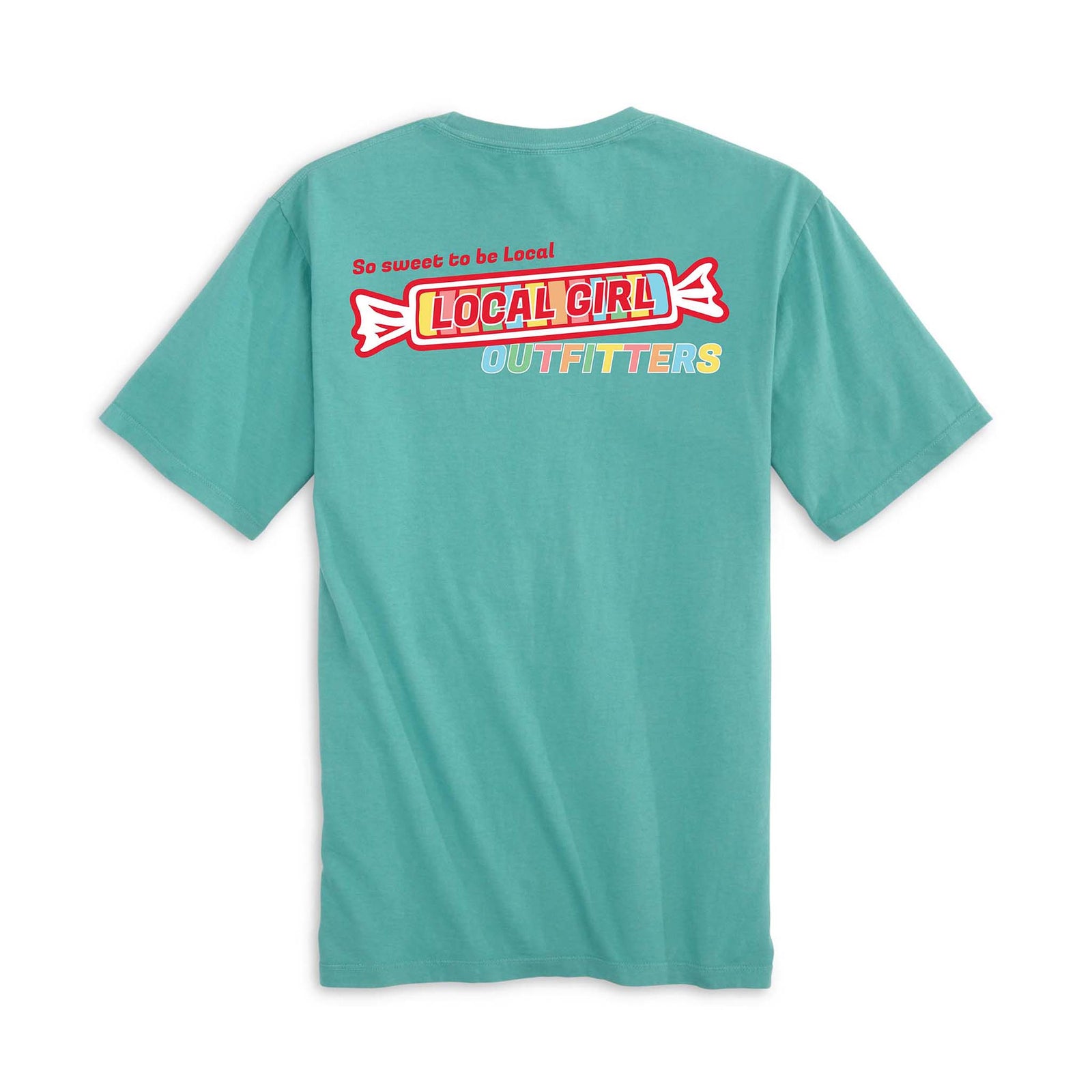 Local Girl Outfitters youth short sleeve shirt in teal. Back graphic shows “Local Girl” in a red candy wrapper with rainbow “Outfitters” text and “So sweet to be local” above.