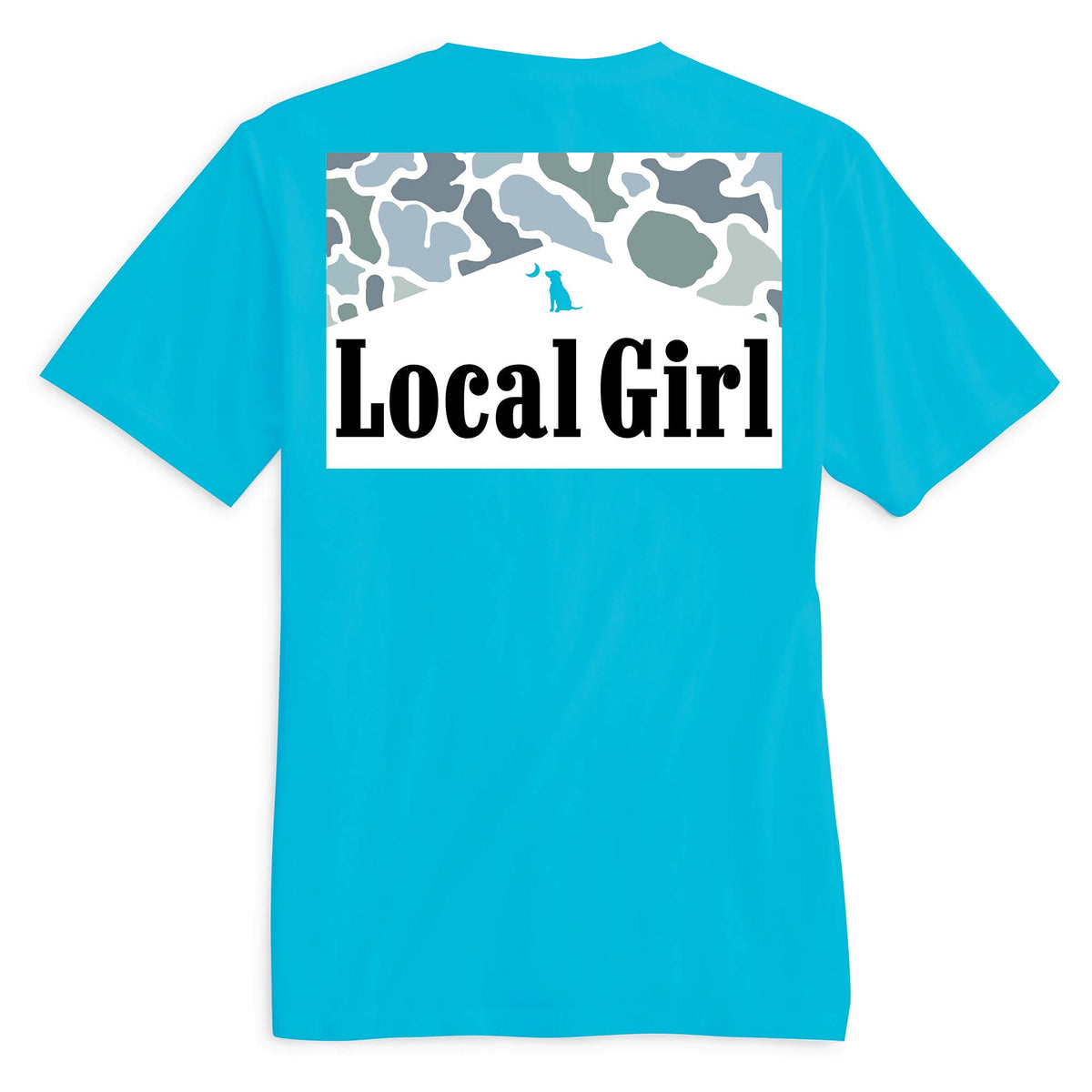 Local Girl Outfitters short sleeve t-shirt, color blue lagoon, sizes S-XXL, 100% cotton. Back graphic shows a blue camo roofline, dog with moon, and bold “Local Girl” in black text.