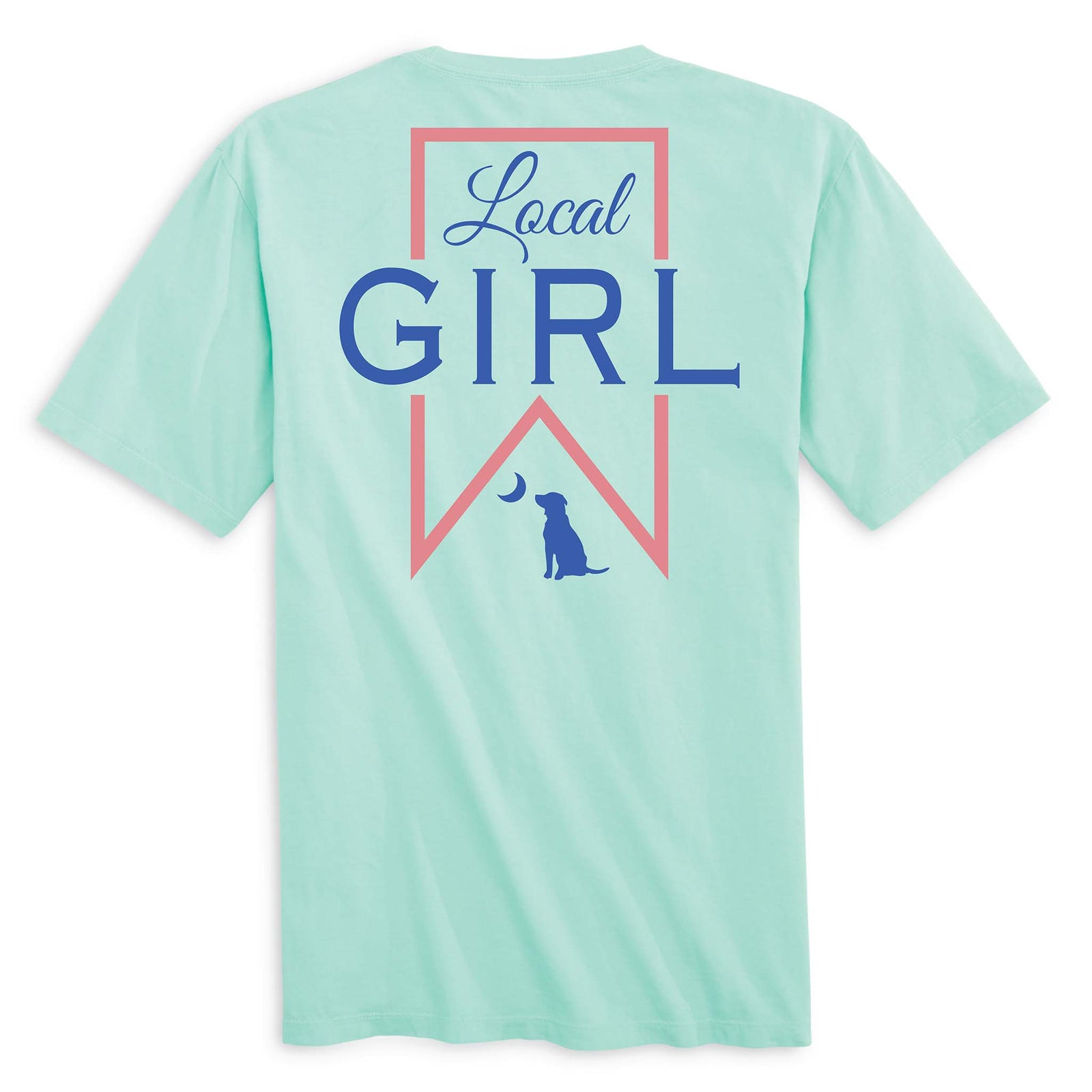 Back view of a light aqua t-shirt with a large pink and navy graphic. The text "Local Girl" is centered within a banner-shaped outline, and a silhouette of a dog sitting under a crescent moon is positioned at the bottom of the design.