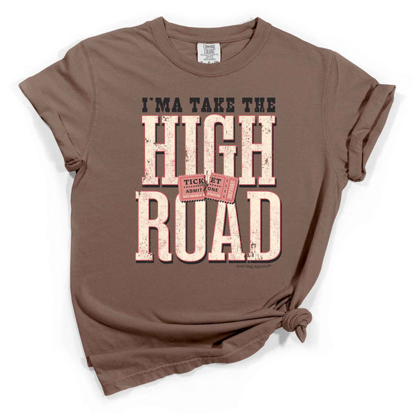 Brown t-shirt with 'I'm Taking the High Road' text design on a white background