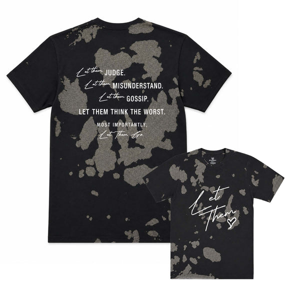 Let Them Black Tie Dye Short Sleeve T-Shirt