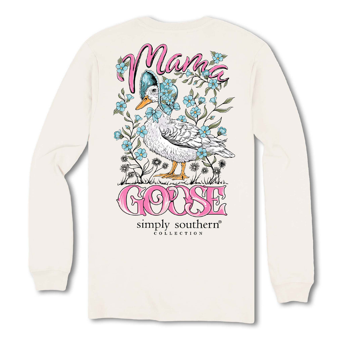 White long-sleeve shirt with 'Mama Goose' design and 'Simply Southern' text on a white background