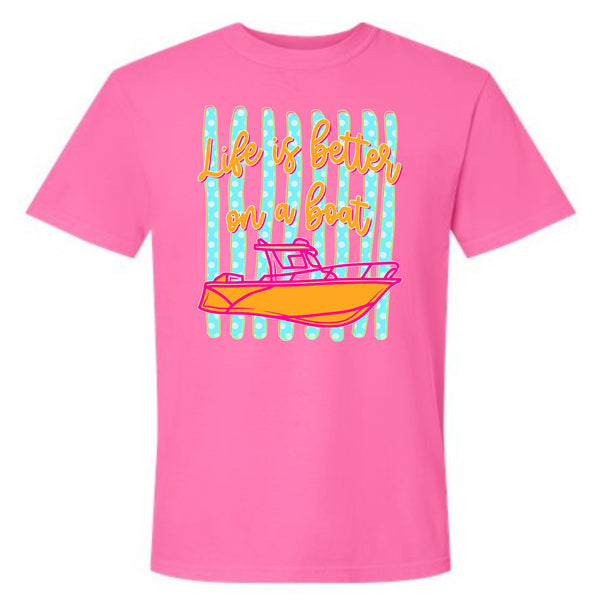Life is Better on a Boat Short Sleeve T-Shirt