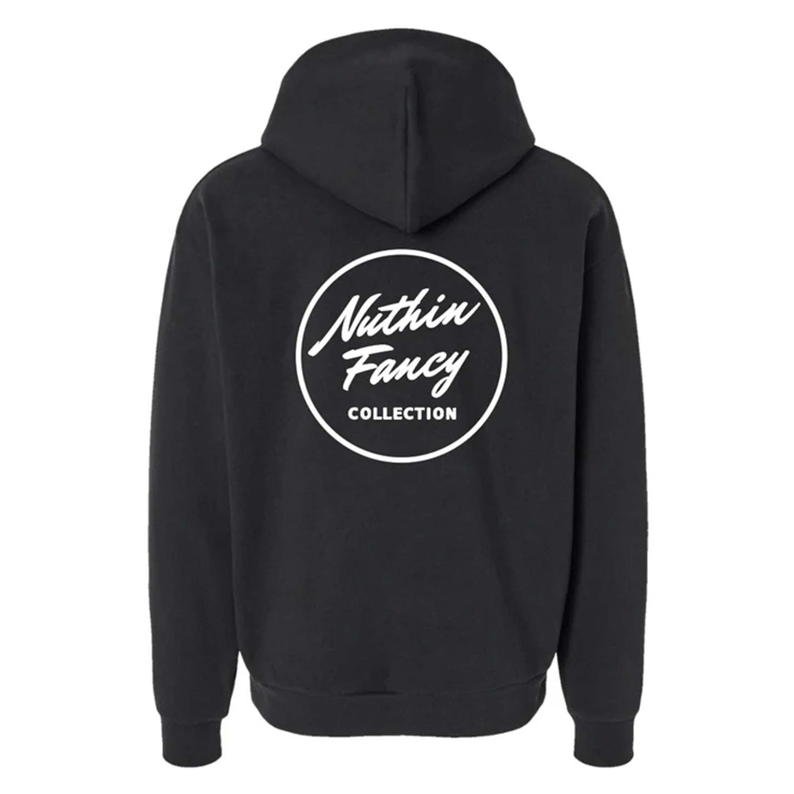 Black hoodie with 'Nuthin Fancy Collection' logo on the back against a white background
