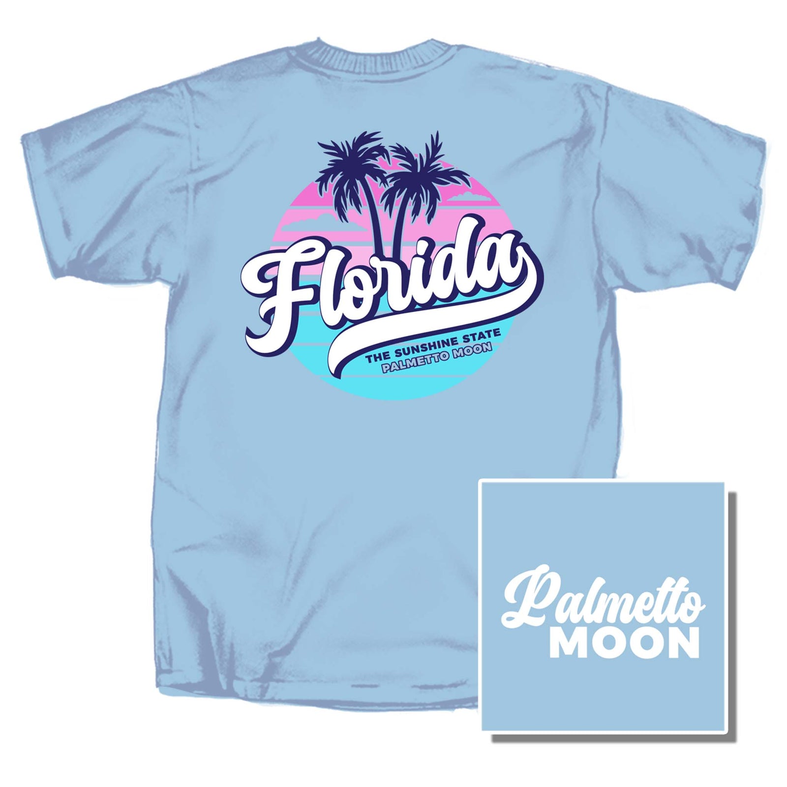 Back of light blue t-shirt with retro-style Florida graphic featuring palm trees in a pink and blue sunset circle. “The Sunshine State” and “Palmetto Moon” text below.