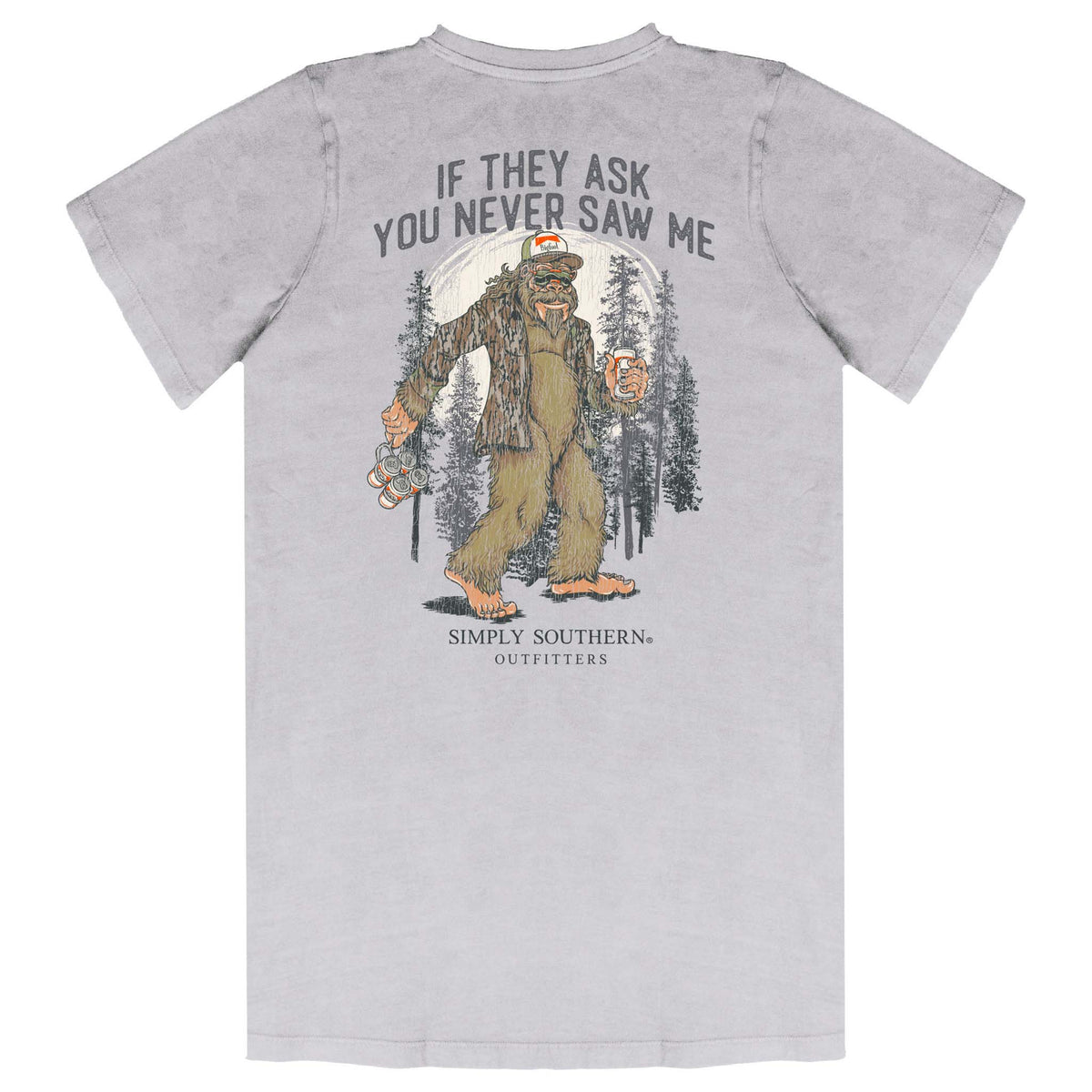 Light gray Simply Southern short sleeve t-shirt with a graphic of Bigfoot holding drinks in the woods. Text reads “If They Ask You Never Saw Me.”