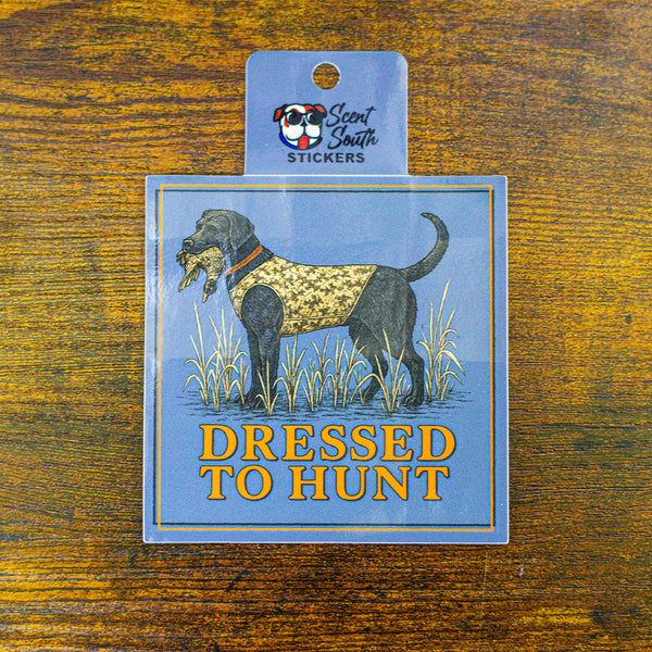 SCENT SOUTH DOG DRESSED TO HUNT STICKER