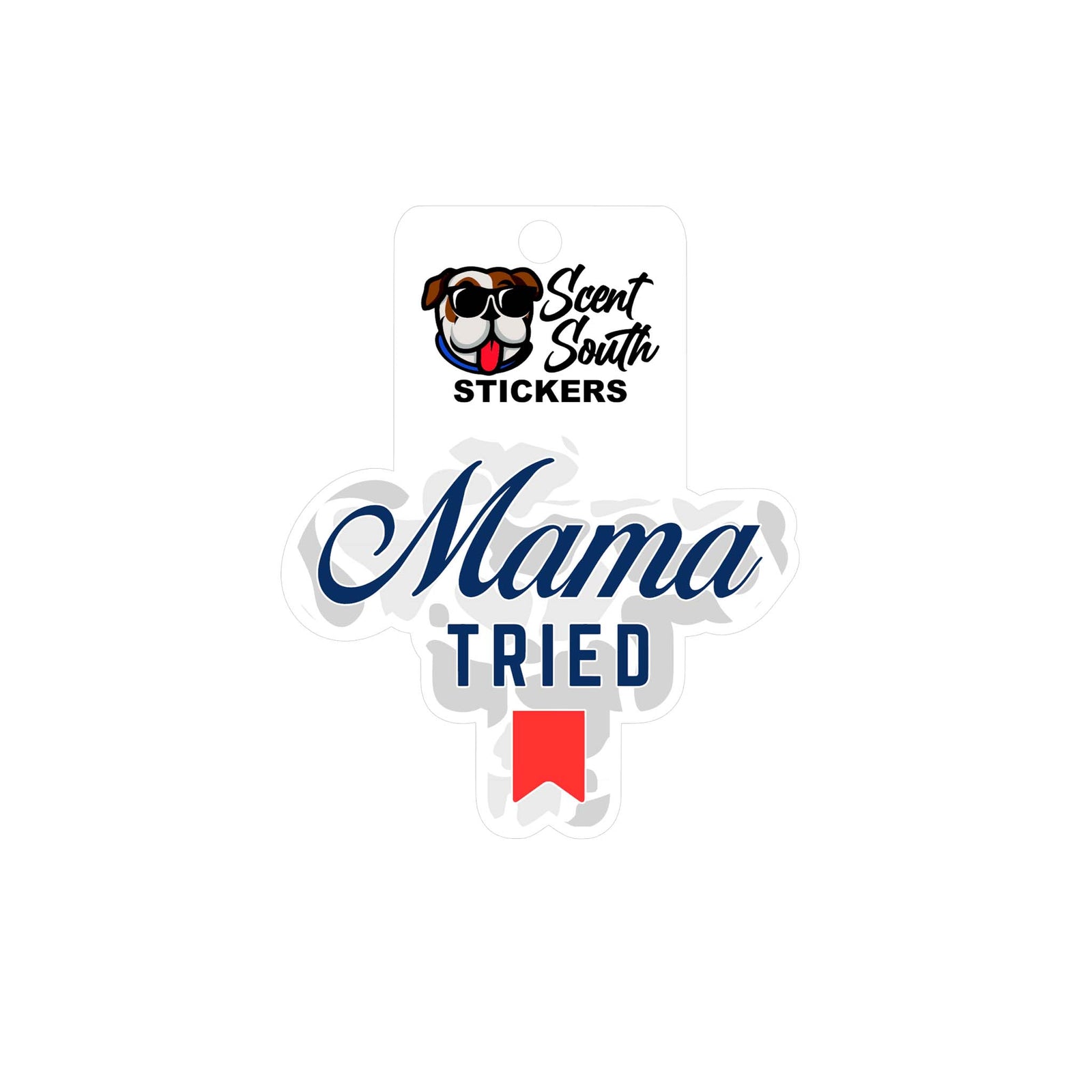 scent south Mama Tried Decal