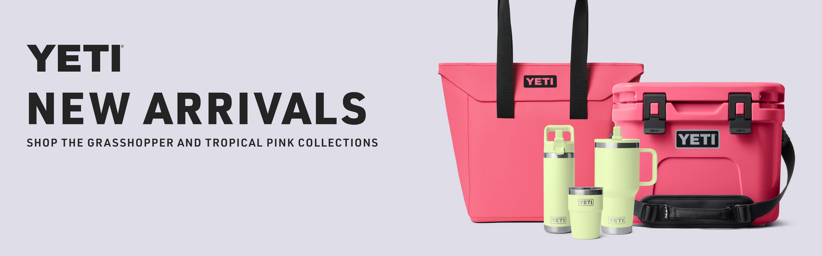 Shop new arrivals from YETI - Grasshopper and an expansion of the Tropical Pink collection.