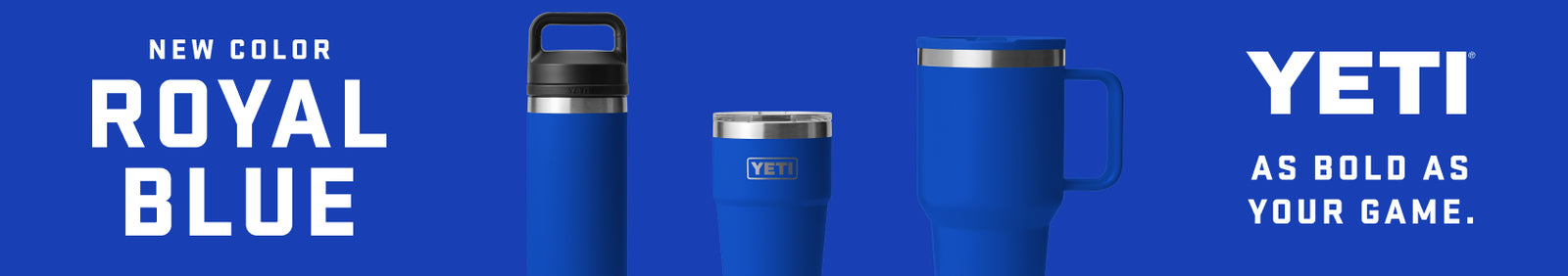 YETI Royal Blue - As Bold As Your Game.