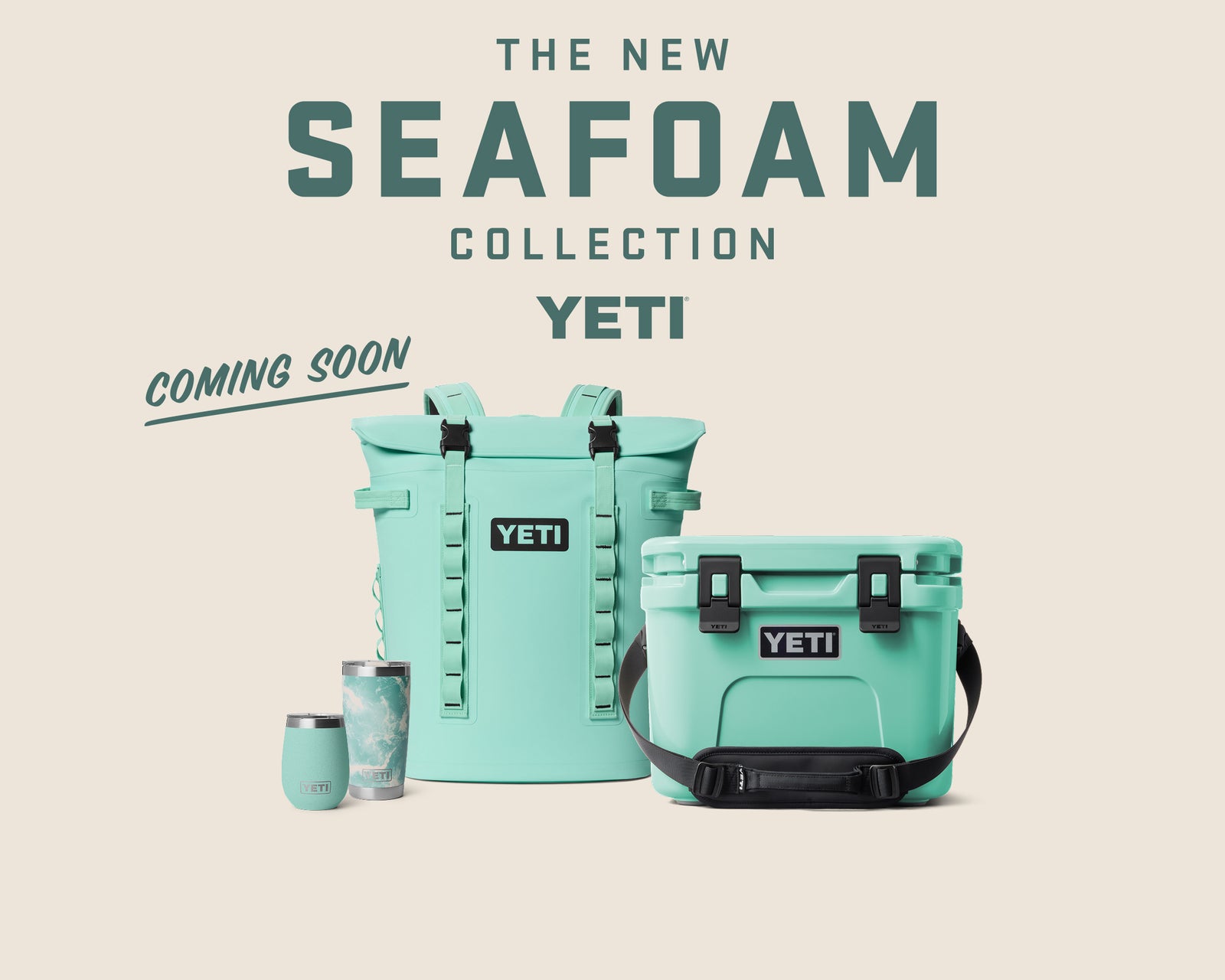 Promotional graphic reading “Coming Soon: The New Seafoam Collection” by YETI, featuring mint-green (seafoam) cooler, backpack-style cooler, and insulated drinkware on a light background.