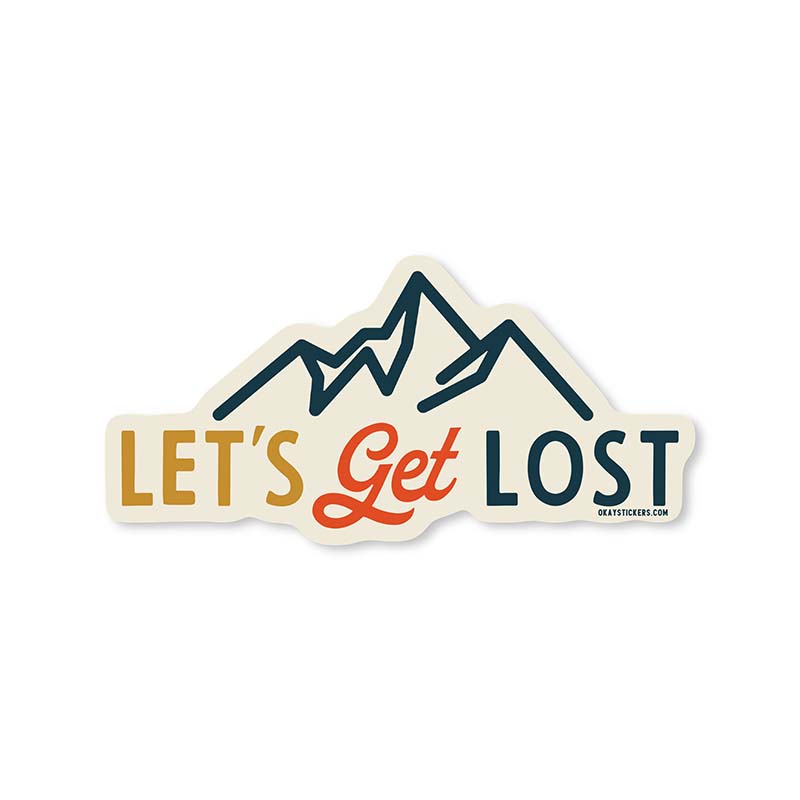 Let&#39;s Get Lost Sticker